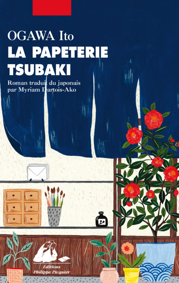 La papeterie Tsubaki d'Ito Ogawa des éditions Philippe Picquier - de 2018