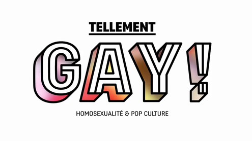 Tellement gay !